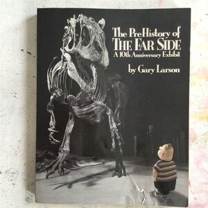 The PreHistory of The Far Side by - Black and White Edition